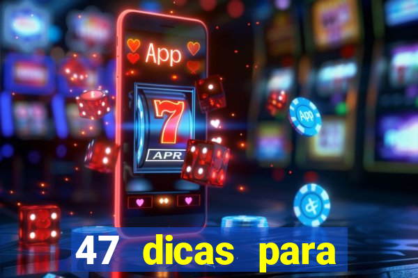 47 dicas para ganhar na mega sena download pdf